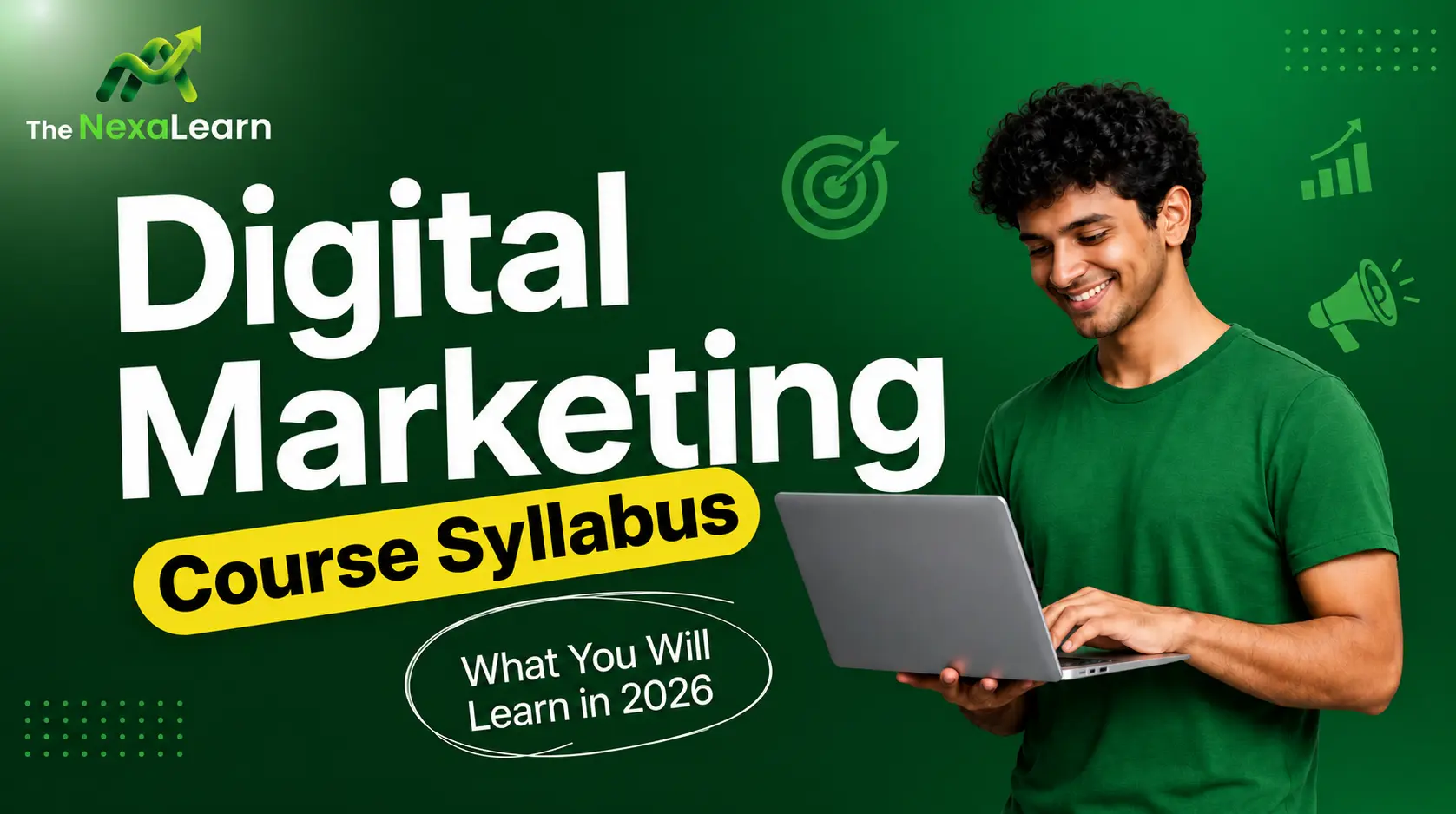 Digital Marketing Course Syllabus: (Updated Curriculum 2026)